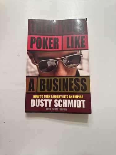 Treat your poker like - your,